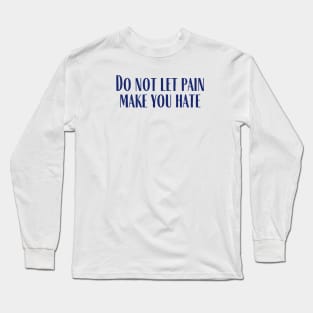 Pain Long Sleeve T-Shirt